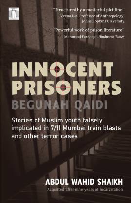 Innocent Prisoners English Translation Of Begunah Qaidi Buy Innocent Prisoners English Translation Of Begunah Qaidi By Abdul Wahid Shaikh At Low Price In India Flipkart Com