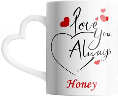 SAHU KRAFT Honey Love You Always Cute Design Printed, Honey Coffee Gift To Anyone Special You Love Gift To Anyone Special You Love, Boyfriend, Lover White Heart Handle Ceramic Coffee Mug Price SAHU KRAFT Honey Love You Always Cute Design Printed, Honey Coffee Gift To Anyone Special You Love Gift To Anyone Special You Love, Boyfriend, Lover White Heart Handle Ceramic Coffee Mug Price