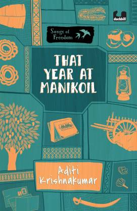 That Year at Manikoil (Series: Songs of Freedom)