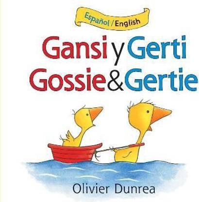 Gansi Y Gerti/Gossie and Gertie Board Book