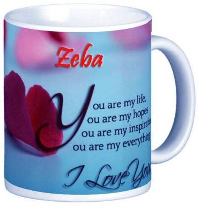 I Love You Zeba Romantic Quotes 106 Ceramic Coffee Mug Price in India - Buy  I Love You Zeba Romantic Quotes 106 Ceramic Coffee Mug online at  