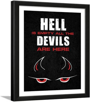 Devil Quotes Wall Frame - Devil Wall Décor - Devil Quotes Frame Paper Print  - Typography posters in India - Buy art, film, design, movie, music, nature  and educational paintings/wallpapers at Flipkart.com