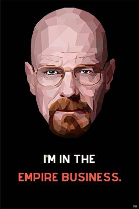 Breaking Bad Heisenberg Walter White Quote Poster 12 x 18 inch 300 GSM  Paper Print - TV Series posters in India - Buy art, film, design, movie,  music, nature and educational paintings/wallpapers at 
