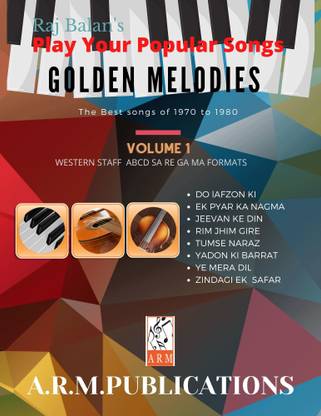 Bollywood Golden Melodies Music Notation Books 1 For Keyboard Guitar Violin In Western A B C D Sa Re Ga Ma Formats With Lyrics Chords Buy Bollywood Golden Melodies Music Notation Books