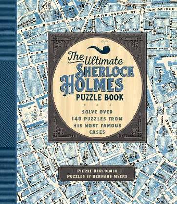 The Ultimate Sherlock Holmes Puzzle Book: Volume 11: Buy The ...