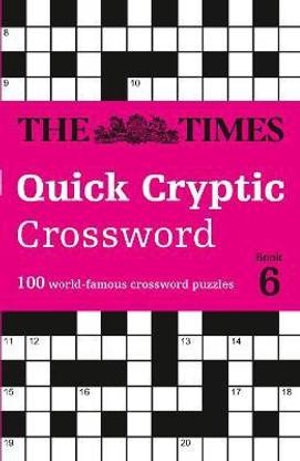 The Times Quick Cryptic Crossword Book 6: Buy The Times Quick ...