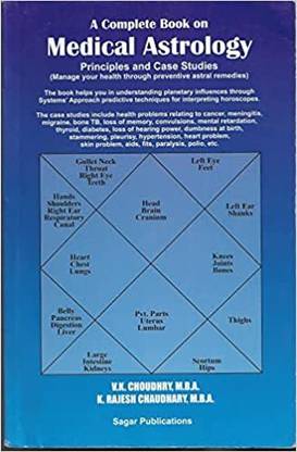 A Complete Book On Medical Astrology: Principles And Case ...