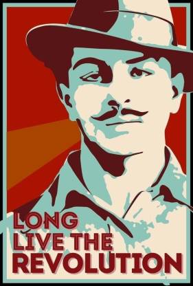 Bhagat Singh - Long Live the Revolution ON FINE ART PAPER HD QUALITY  WALLPAPER POSTER Fine Art Print - Personalities posters in India - Buy art,  film, design, movie, music, nature and