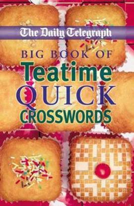 Daily Telegraph Big Book of Teatime Quick Crosswords: Buy ...