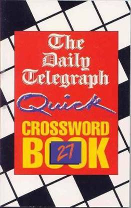 D.T. Quick Crossword Book 27: Buy D.T. Quick Crossword Book 27 by Telegraph  Group Limited at Low Price in India | Flipkart.com