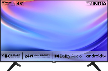 acer Frameless 109 cm (43 inch) Ultra HD (4K) LED Smart Android TV with  Dolby Audio Online at best Prices In India