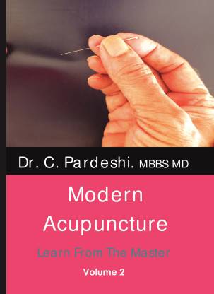 Modern Acupuncture  - Learn From The Master - Volume 2
