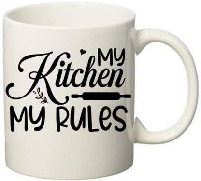 SNV My Kitchen My Rules Funny Kitchen Chef Food Lover Quotes Sayings Gift, Gift14918 Ceramic Coffee Mug Price in India - Buy SNV My Kitchen My Rules Funny Kitchen Chef Food Lover SNV My Kitchen My Rules Funny Kitchen Chef Food Lover Quotes Sayings Gift, Gift14918 Ceramic Coffee Mug Price in India - Buy SNV My Kitchen My Rules Funny Kitchen Chef Food Lover