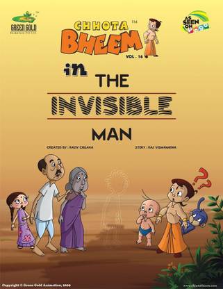 Chhota Bheem In The Invisible Man 16 (Chhota Bheem)– 1 January 2012 by Raj Viswanadha (Author), COMIC, GRAPHIC NOVEL, COLLECTIBLE , PAPERBACK: Buy Chhota Bheem In The Invisible Man 16 (Chhota Bheem)– Chhota Bheem In The Invisible Man 16 (Chhota Bheem)– 1 January 2012 by Raj Viswanadha (Author), COMIC, GRAPHIC NOVEL, COLLECTIBLE , PAPERBACK: Buy Chhota Bheem In The Invisible Man 16 (Chhota Bheem)–