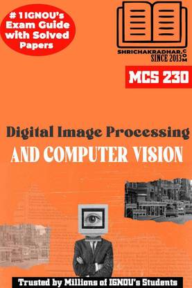 Ignou Mcs 230 Help Book Digital Image Processing And Computer Vision Ignou Study Notes For Exam
