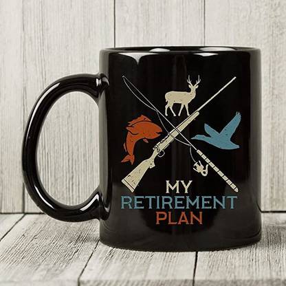 SNV My Retirement Plan, Funny Animal Hunting Coffee, Best Hunter Ever, 18266 Ceramic Coffee Mug Price in India - Buy SNV My Retirement Plan, Funny Animal Hunting Coffee, Best Hunter Ever, 18266 SNV My Retirement Plan, Funny Animal Hunting Coffee, Best Hunter Ever, 18266 Ceramic Coffee Mug Price in India - Buy SNV My Retirement Plan, Funny Animal Hunting Coffee, Best Hunter Ever, 18266