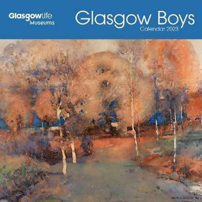2023 Art Calendar Glasgow Museums: Glasgow Boys Wall Calendar 2023 (Art Calendar): Buy  Glasgow Museums: Glasgow Boys Wall Calendar 2023 (Art Calendar) By Unknown  At Low Price In India | Flipkart.com