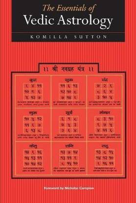 The Essentials of Vedic Astrology: Buy The Essentials of Vedic ...