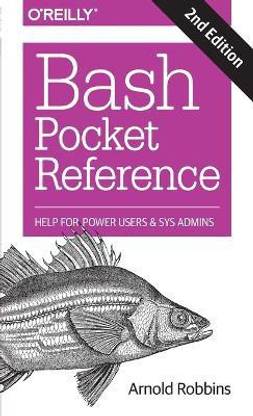 Buy Bash Pocket Reference 2e By Robbins Arnold At Low Price In India Flipkart Com