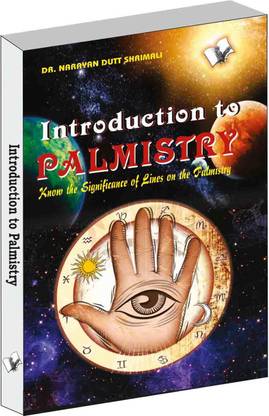 Introduction to Palmistry: Buy Introduction to Palmistry by Shrimali  Narayan Dutt at Low Price in India | Flipkart.com
