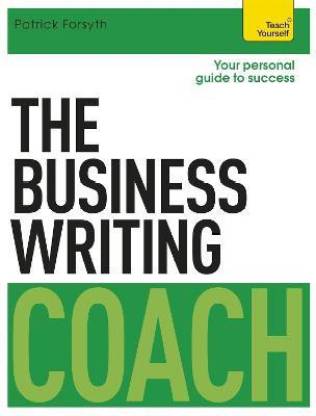 The Business Writing Coach: Teach Yourself