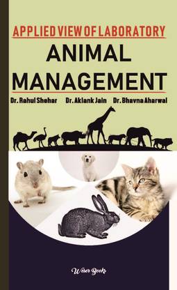 Applied View Of Laboratory Animal Management: Buy Applied View Of Laboratory Animal Management by Dr. Rahul Shehar, Dr. Aklank Jain and Dr. Bhavna Aharwal at Low Price in India Applied View Of Laboratory Animal Management: Buy Applied View Of Laboratory Animal Management by Dr. Rahul Shehar, Dr. Aklank Jain and Dr. Bhavna Aharwal at Low Price in India