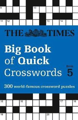 The Times Big Book of Quick Crosswords 5: Buy The Times Big ...