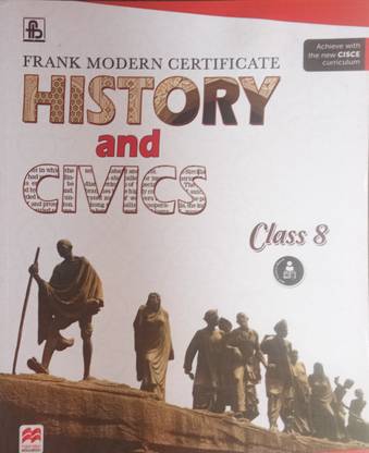 Frank Modern Certificate History And Civics Class 8 For ICSE Students