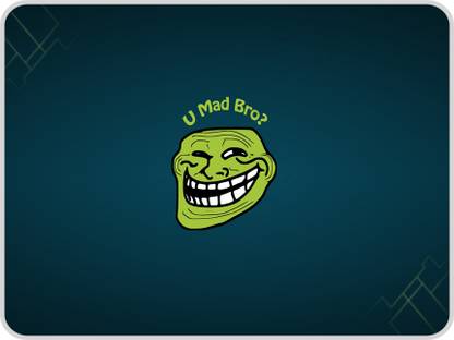 Shopkeeda U Mad Bro Troll Face Mousepad - Shopkeeda : Flipkart.com