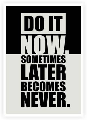 Lab No. 4 Do It Now Inspirational Gym Motivational Quotes Poster Paper ...
