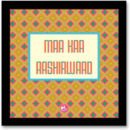 Ma ka ashirwad english Black Square Frame Photographic Paper - Quotes &  Motivation posters in India - Buy art, film, design, movie, music, nature  and educational paintings/wallpapers at 
