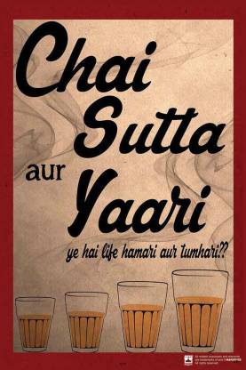 Hungover Chai Sutta Yaari Special Paper Poster (14x22 inches) Paper Print -  Quotes & Motivation posters in India - Buy art, film, design, movie, music,  nature and educational paintings/wallpapers at 
