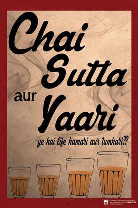 Hungover Chai Sutta Yaari Special Paper Poster (14x22 inches) Paper Print - Quotes & Motivation posters in India - Buy art, film, design, movie, music, nature and educational paintings/wallpapers at Hungover Chai Sutta Yaari Special Paper Poster (14x22 inches) Paper Print - Quotes & Motivation posters in India - Buy art, film, design, movie, music, nature and educational paintings/wallpapers at