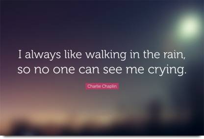 charlie chaplin quotes rain