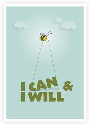 I Will And I Can Life Inspirational Motivational Quotes Paper Print - Quotes & Motivation Posters In India - Buy Art, Film, Design, Movie, Music, Nature And Educational Paintings/Wallpapers At Flipkart.com