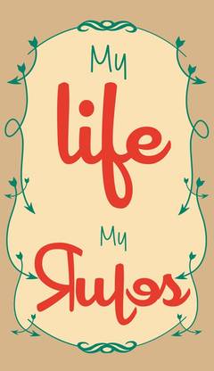 My Life My Rules Paper Print Quotes Motivation Posters In India Buy Art Film Design Movie Music Nature And Educational Paintings Wallpapers At Flipkart Com