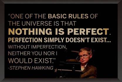 Stephen Hawking Quote Poster Paper Print Quotes Motivation Posters In India Buy Art Film Design Movie Music Nature And Educational Paintings Wallpapers At Flipkart Com Stephen hawking proves to be an entertaining storyteller in this autobiographical documentary in which, with the help of two cowriters, he takes us on a trip through his life. stephen hawking quote poster paper