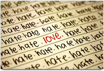 Hate Love Hate Paper Print Art Paintings Posters In India Buy Art Film Design Movie Music Nature And Educational Paintings Wallpapers At Flipkart Com