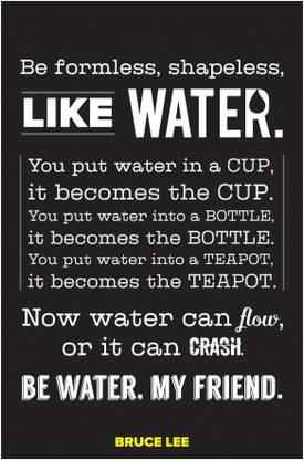 Inephos Bruce Lee Be Like Water Inspirational Poster Paper Print Quotes Motivation Posters In India Buy Art Film Design Movie Music Nature And Educational Paintings Wallpapers At Flipkart Com Inephos Bruce Lee Be Like Water Inspirational Poster Paper Print Quotes Motivation Posters In India Buy Art Film Design Movie Music Nature And Educational Paintings Wallpapers At Flipkart Com