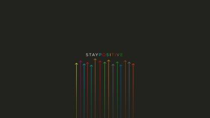 Stay Positive ON FINE ART PAPER HD QUALITY WALLPAPER POSTER Fine Art Print  - Art & Paintings posters in India - Buy art, film, design, movie, music,  nature and educational paintings/wallpapers at