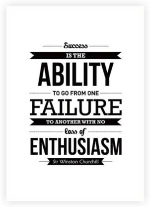 Lab No 4 Success Is The Ability To Go From One Failure To Another Sir Winston Churchill Inspirational Quotes Poster Paper Print Lab No 4 Posters Quotes Motivation Posters In
