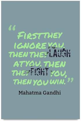 iMerch They Ignore You Then Quotes By Mahatma Gandhi Photographic Paper