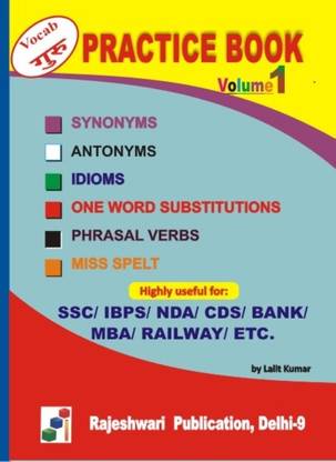 Practice Book For Synonyms Antonyms One Word Substitutions Phrasal Verbs Miss Spelt Buy Practice Book For Synonyms Antonyms One Word Substitutions Phrasal Verbs Miss Spelt By Lalit Kumar At Low Practice Book For Synonyms Antonyms One Word Substitutions Phrasal Verbs Miss Spelt Buy Practice Book For Synonyms Antonyms One Word Substitutions Phrasal Verbs Miss Spelt By Lalit Kumar At Low