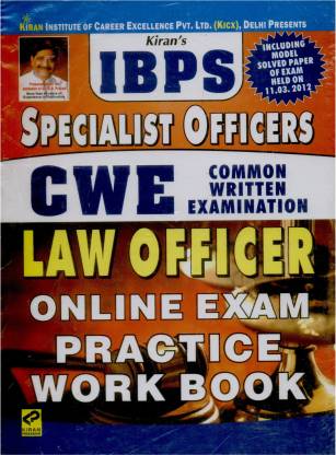 IBPS Specialist Officers Common Written Examination Law Officer Examination Practice Work Book