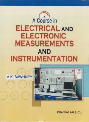 A Course In Electrical And Electronic Measurements And Instrumentation