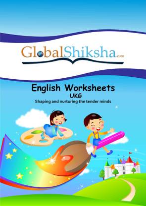 worksheets for ukg english buy worksheets for ukg english by global shiksha india pvt ltd at low price in india flipkart com