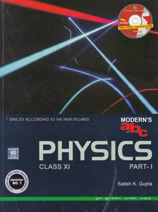 Modern S Abc Of Physics Class 11 Part 1 And 2 With Cd Buy Modern S Abc Of Physics Class 11 Part 1 And 2 With Cd By Satish K Gupta At Low Price In India Flipkart Com