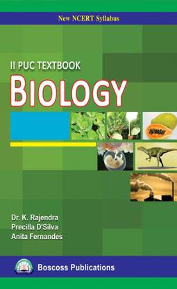 Ncert Biology 2nd Puc Textbook Buy Ncert Biology 2nd Puc Textbook By Precilla D Silva Anita Fernandes K Rajendra At Low Price In India Flipkart Com