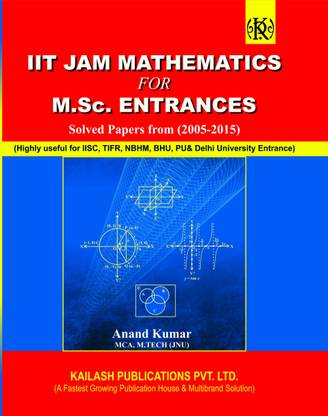 Iit Jam Mathematics For M Sc Entrances Buy Iit Jam Mathematics For M Sc Entrances By Anand Kumar At Low Price In India Flipkart Com Iit Jam Mathematics For M Sc Entrances Buy Iit Jam Mathematics For M Sc Entrances By Anand Kumar At Low Price In India Flipkart Com