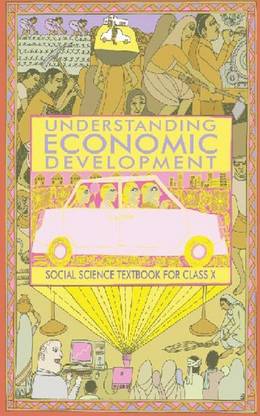 Social Science Class 10th Understanding Economics Development Buy Social Science Class 10th Understanding Economics Development By Ncert At Low Price In India Flipkart Com